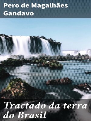 cover image of Tractado da terra do Brasil